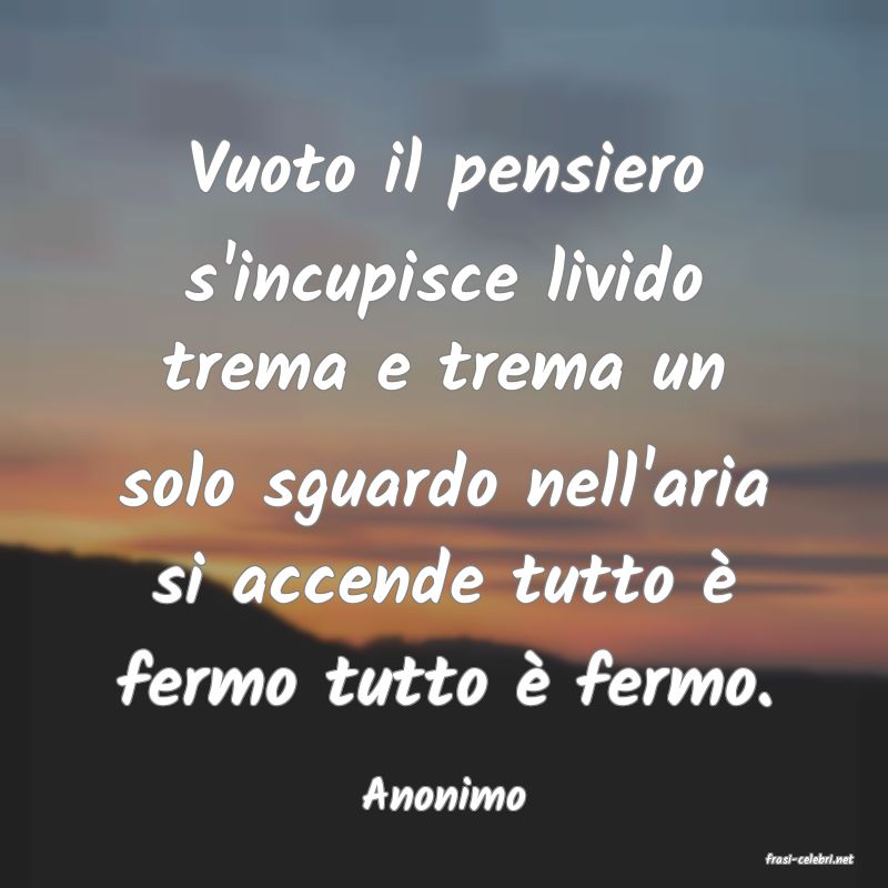frasi di Anonimo