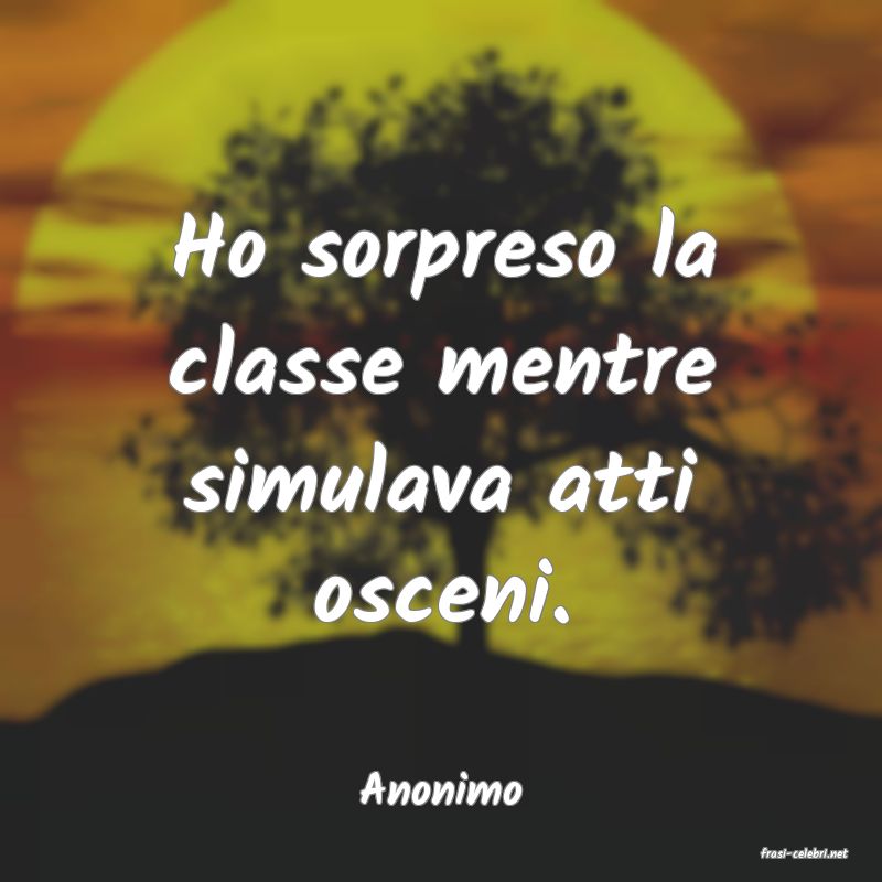 frasi di Anonimo