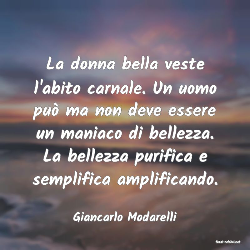frasi di  Giancarlo Modarelli
