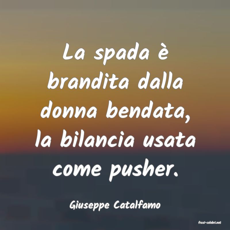 frasi di Giuseppe Catalfamo