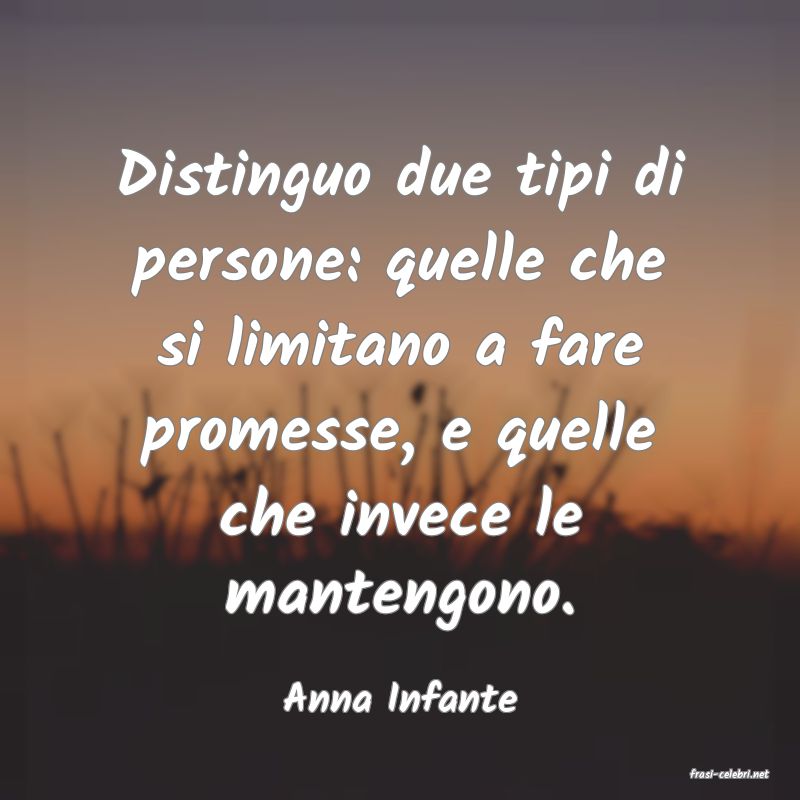 frasi di  Anna Infante
