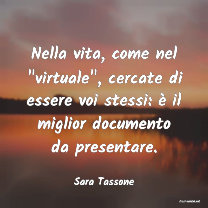frasi di  Sara Tassone
