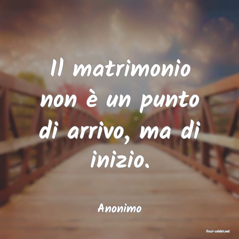 frasi di  Anonimo
