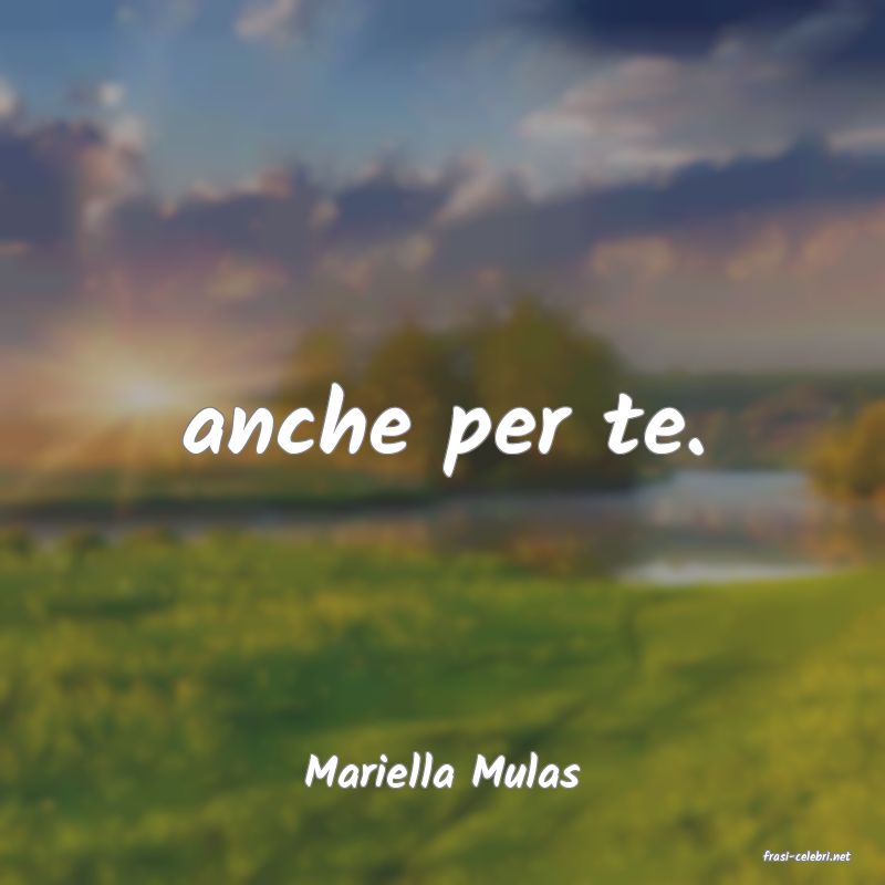 frasi di  Mariella Mulas
