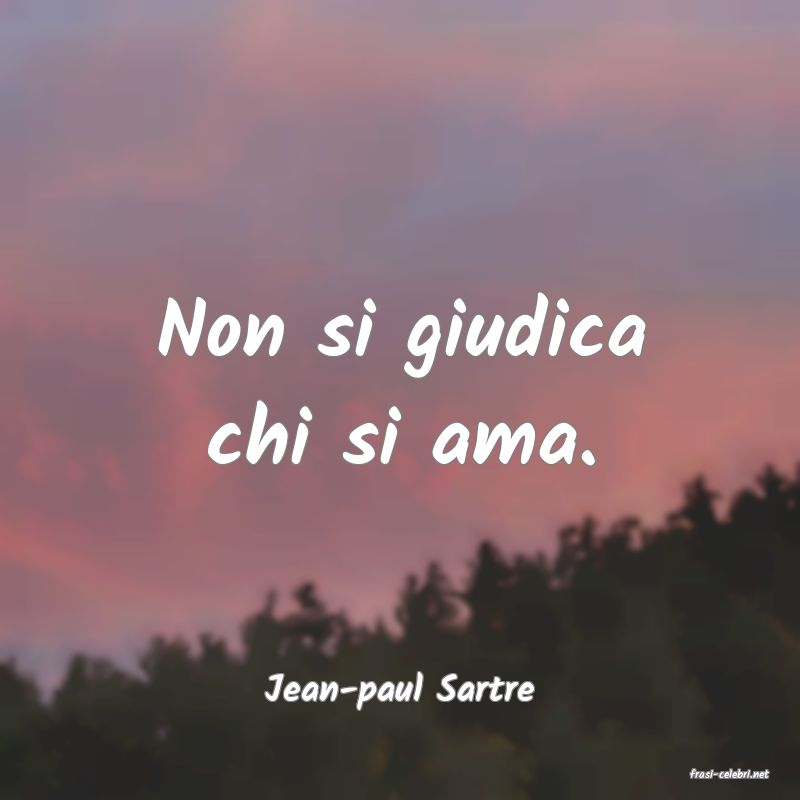 frasi di  Jean-paul Sartre
