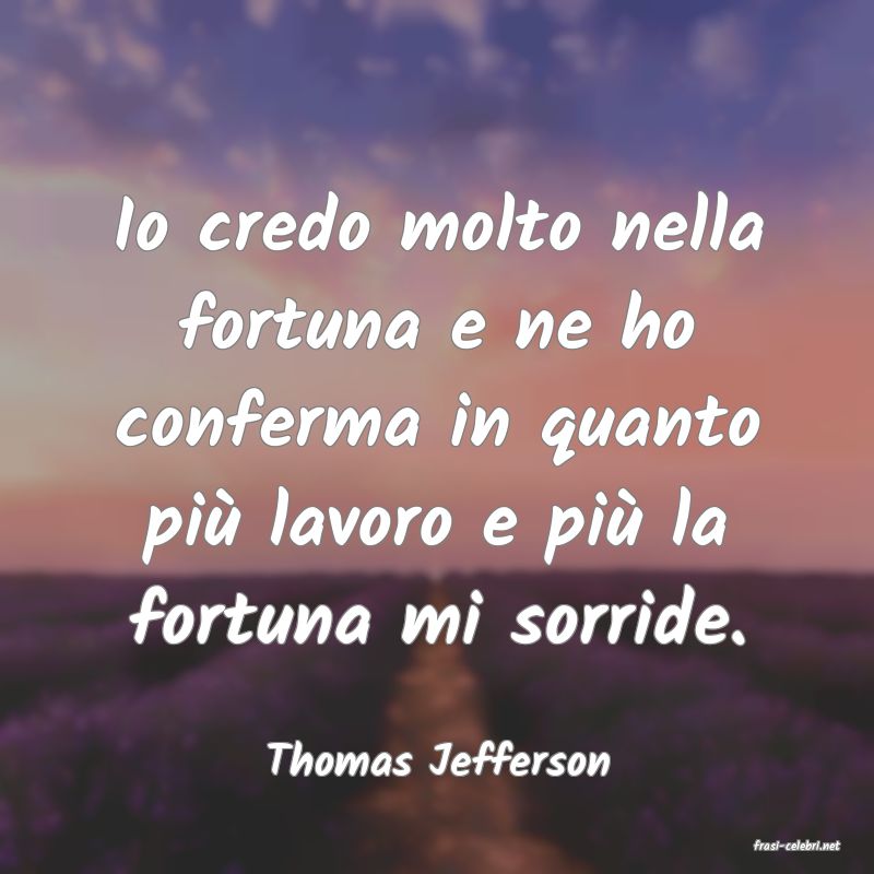 frasi di  Thomas Jefferson
