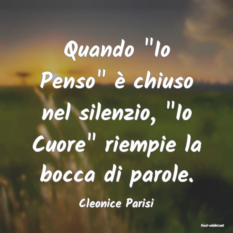 frasi di  Cleonice Parisi
