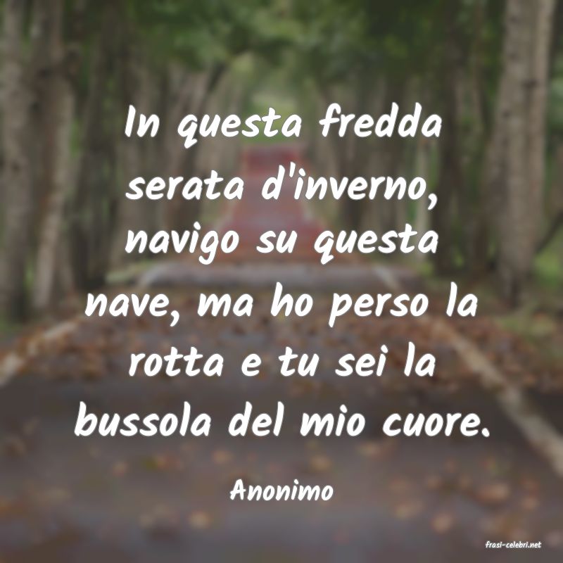 frasi di  Anonimo
