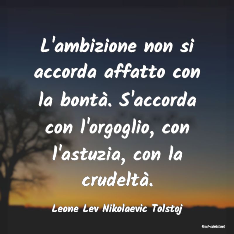 frasi di Leone Lev Nikolaevic Tolstoj