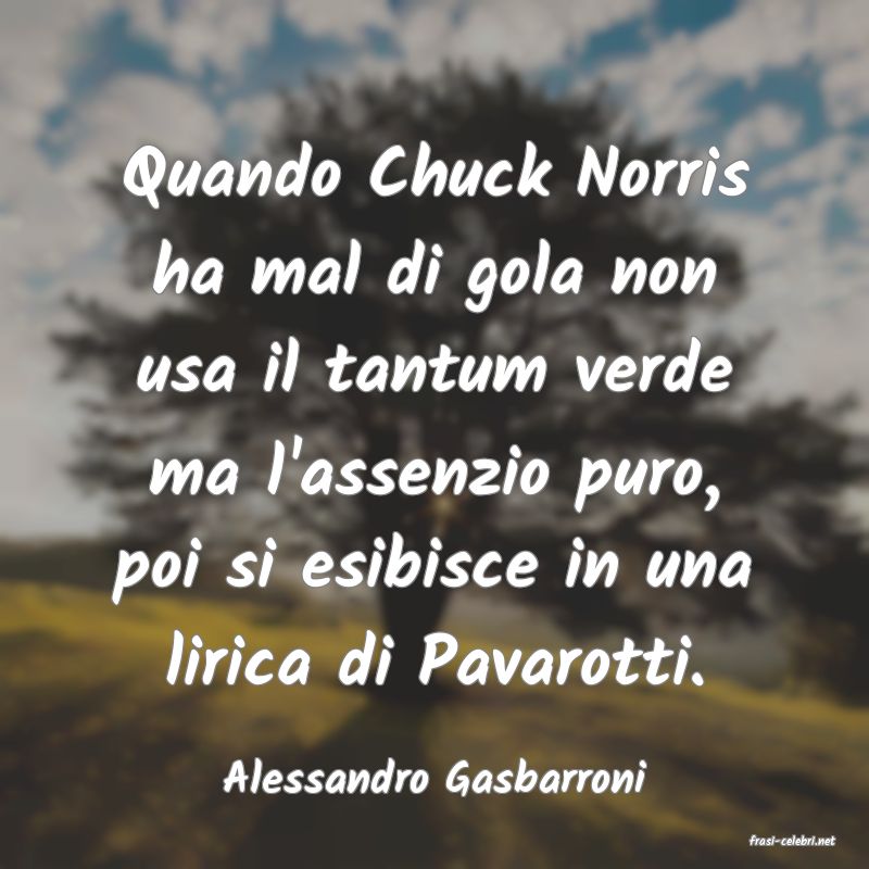 frasi di Alessandro Gasbarroni