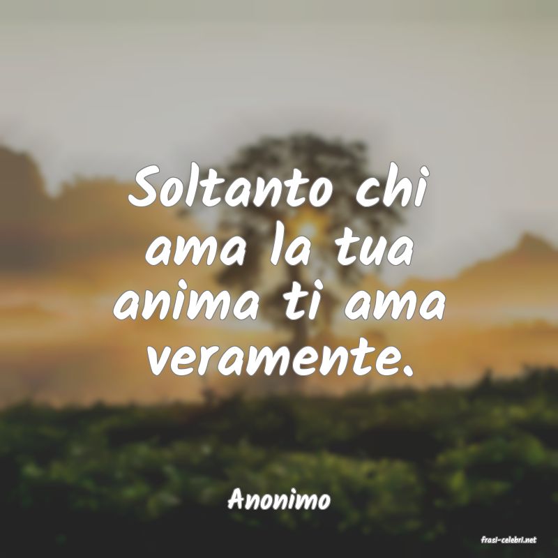 frasi di Anonimo