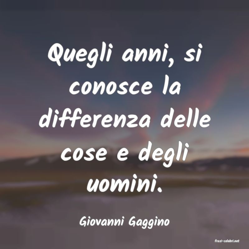 frasi di Giovanni Gaggino