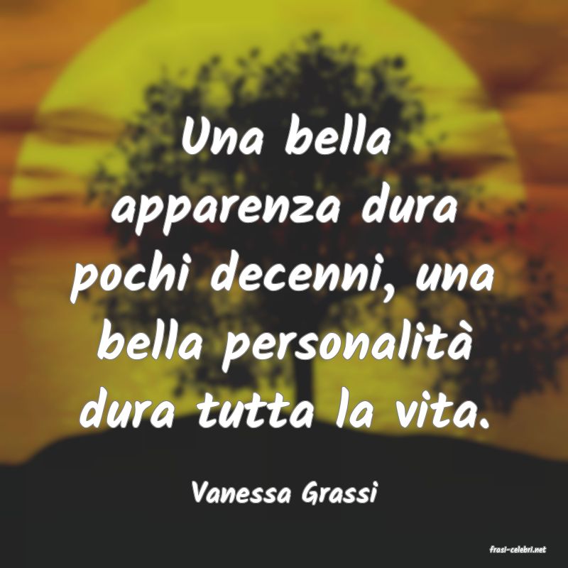 frasi di  Vanessa Grassi
