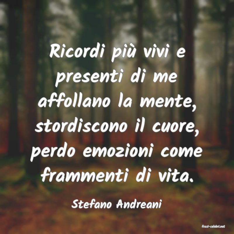 frasi di  Stefano Andreani
