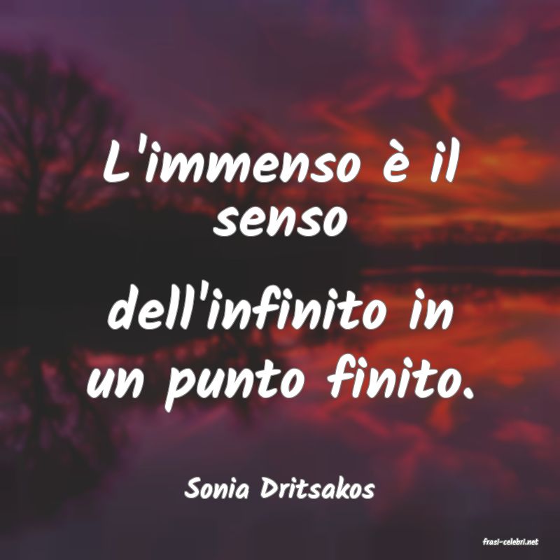 frasi di  Sonia Dritsakos
