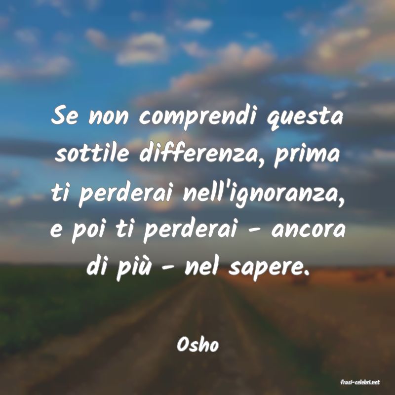 frasi di  Osho
