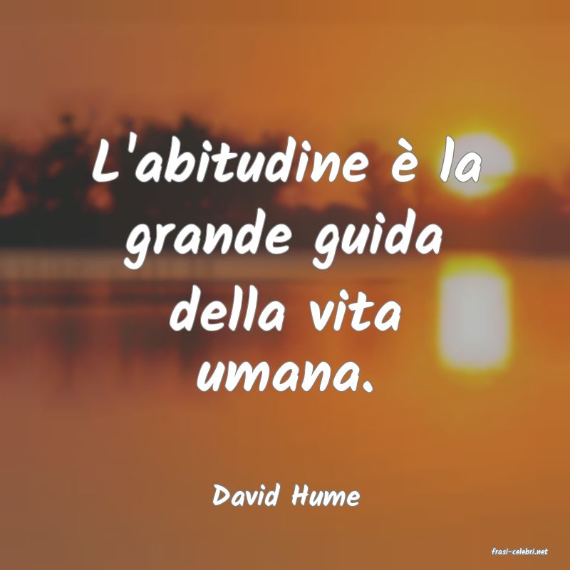 frasi di  David Hume
