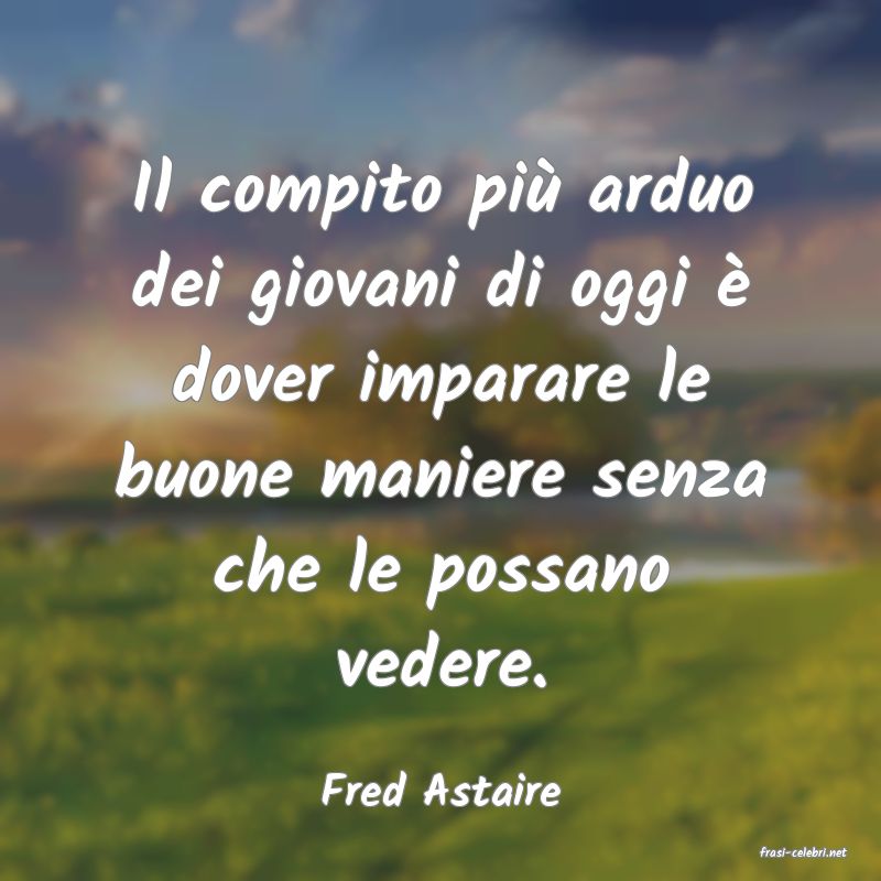 frasi di Fred Astaire