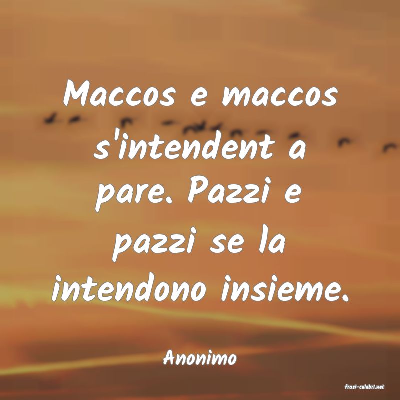 frasi di Anonimo