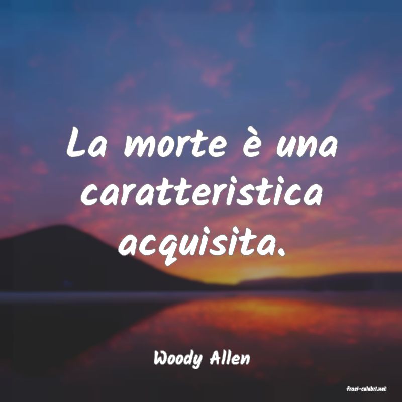 frasi di Woody Allen