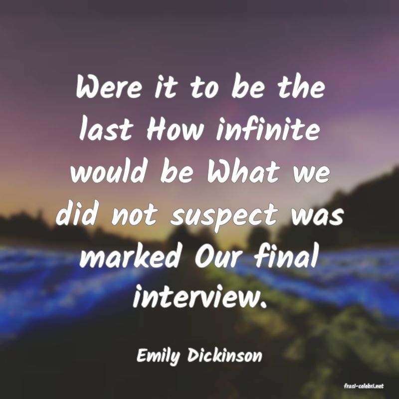 frasi di Emily Dickinson