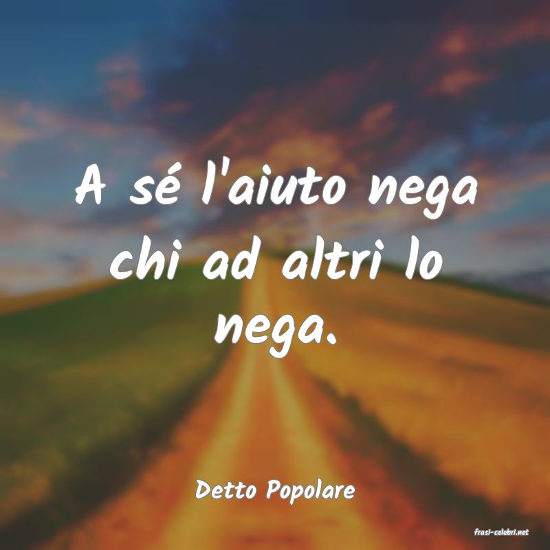 frasi di Detto Popolare