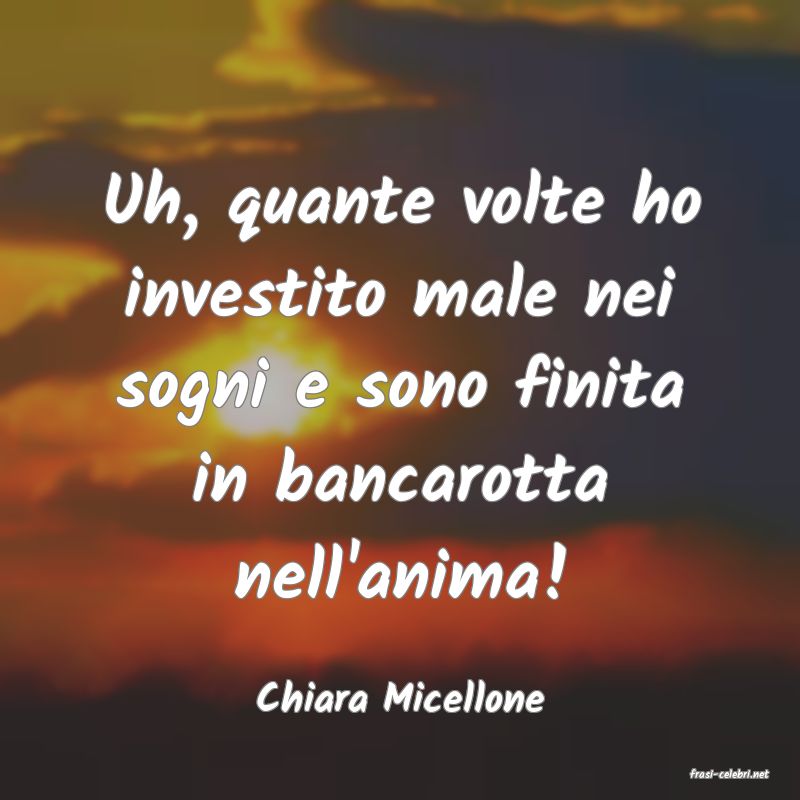 frasi di  Chiara Micellone
