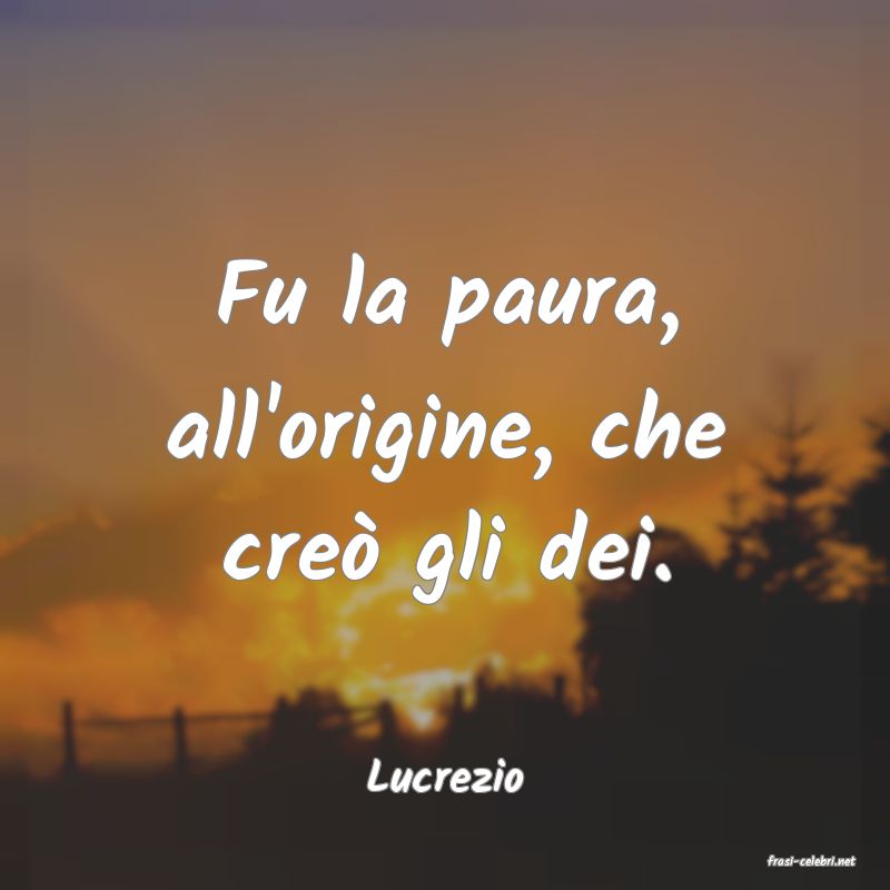 frasi di  Lucrezio

