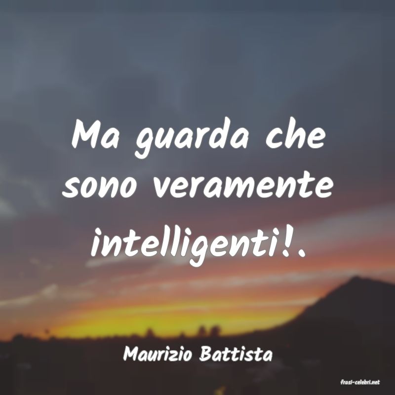 frasi di Maurizio Battista