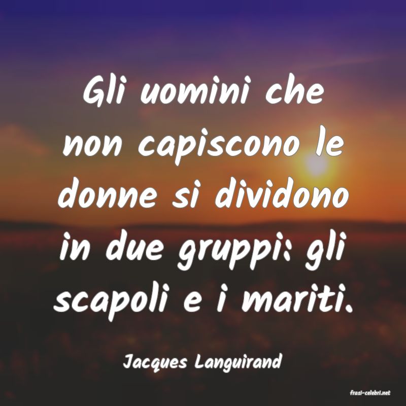 frasi di Jacques Languirand