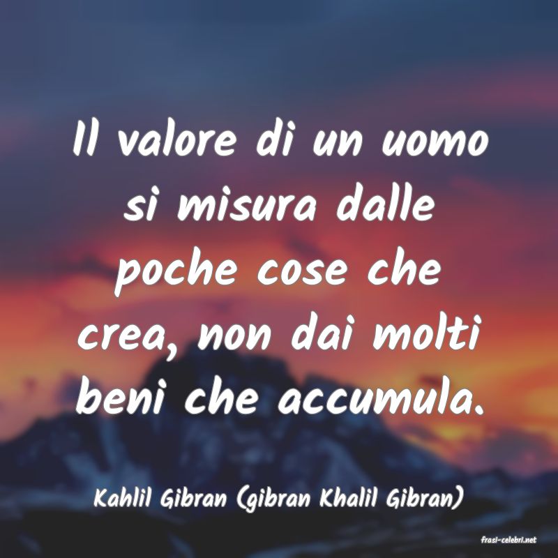 frasi di Kahlil Gibran (gibran Khalil Gibran)