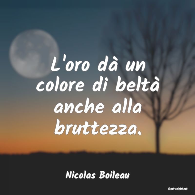 frasi di Nicolas Boileau