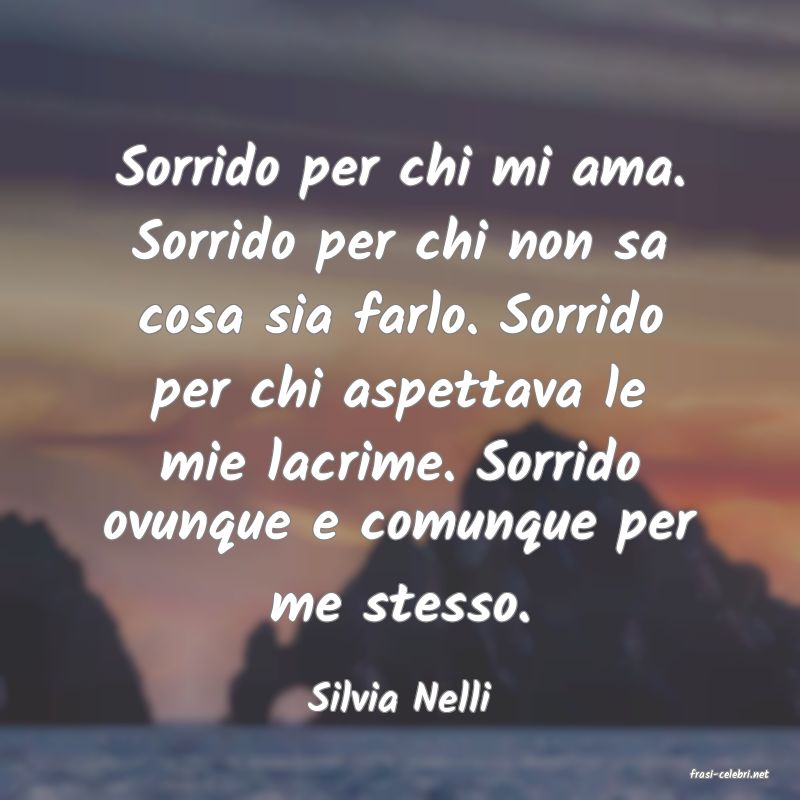 frasi di  Silvia Nelli
