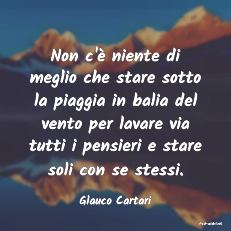 frasi di  Glauco Cartari
