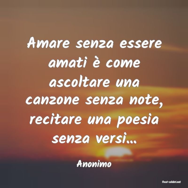 frasi di  Anonimo
