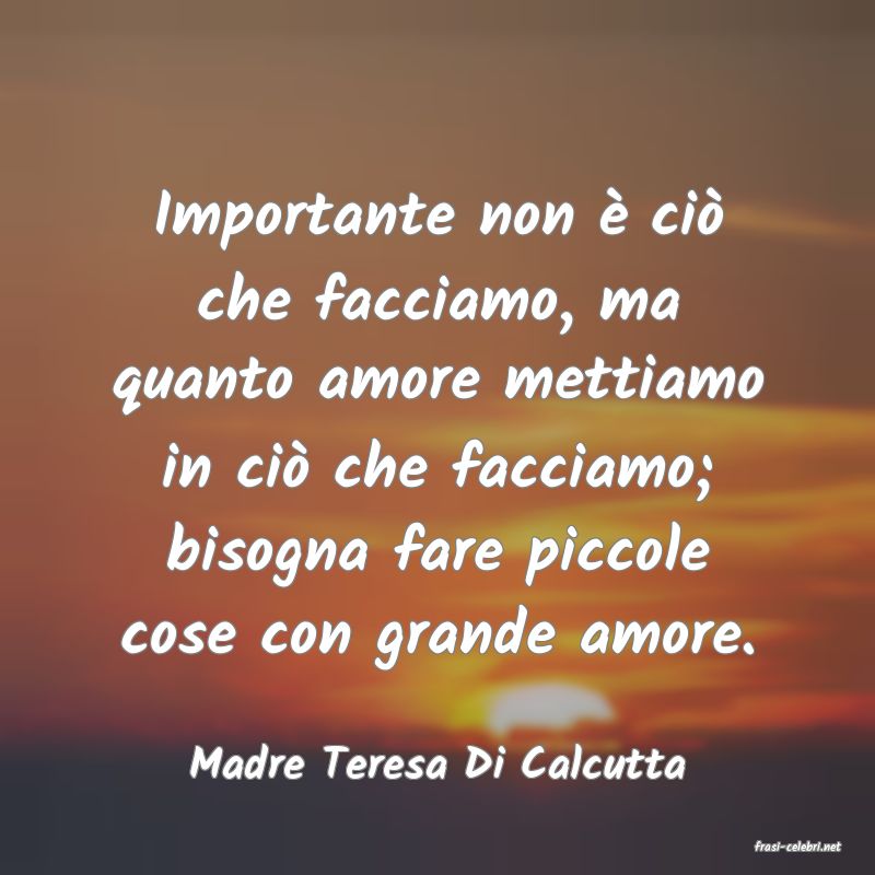 frasi di  Madre Teresa Di Calcutta
