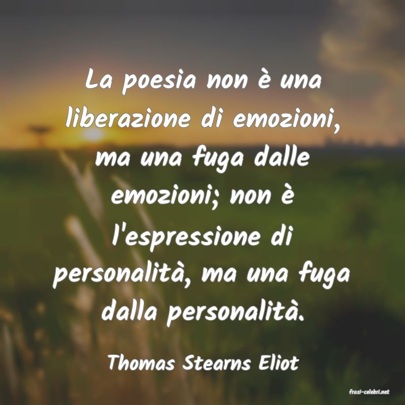 frasi di Thomas Stearns Eliot