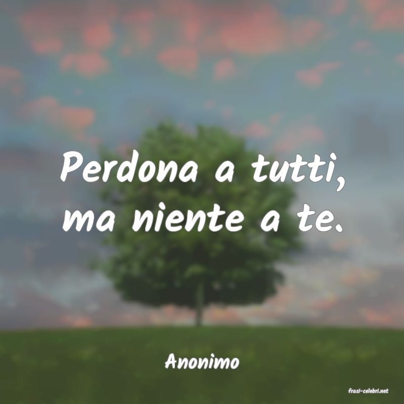frasi di Anonimo