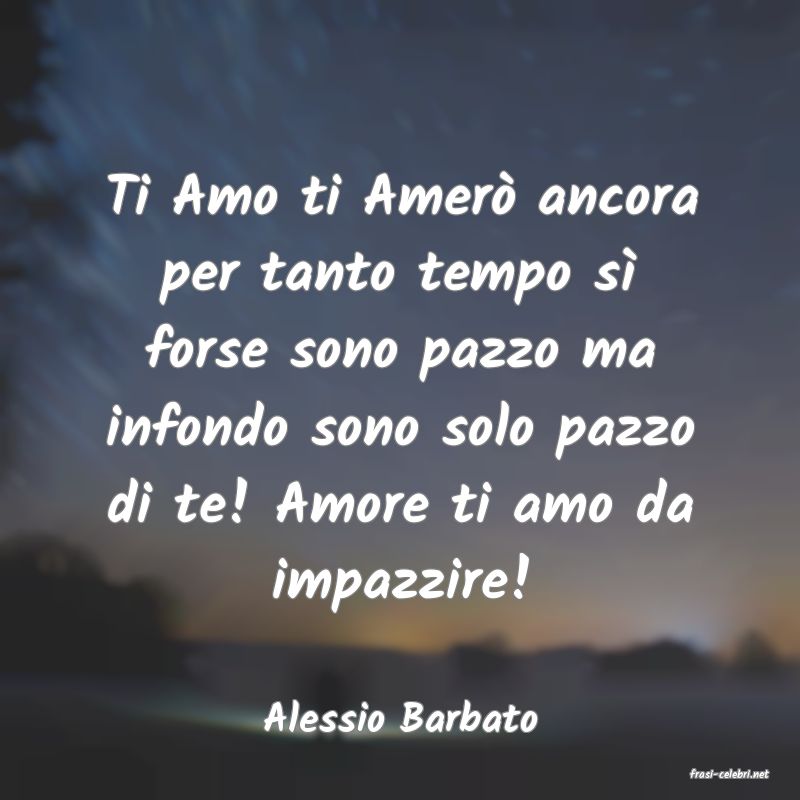 frasi di Alessio Barbato