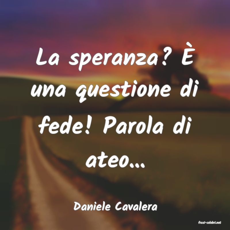 frasi di Daniele Cavalera