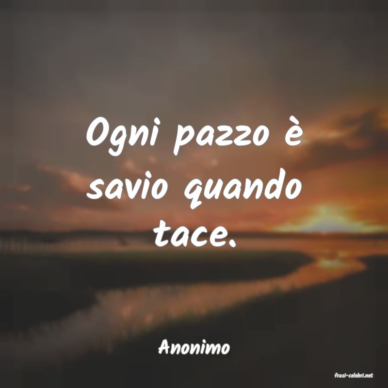frasi di Anonimo