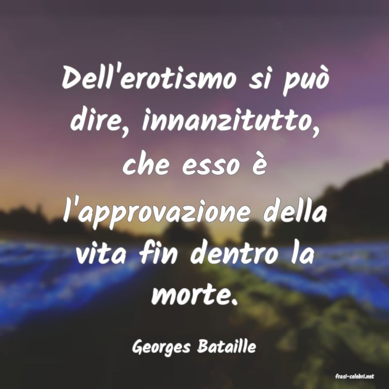 frasi di Georges Bataille