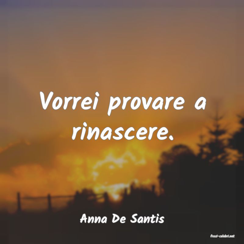 frasi di Anna De Santis