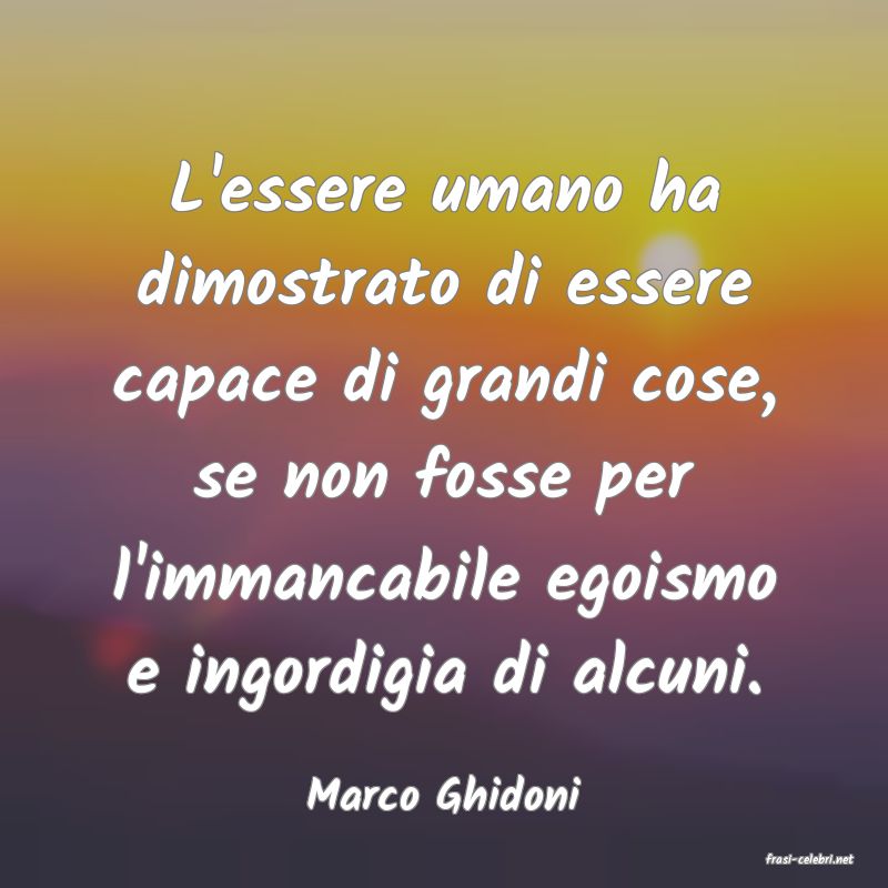 frasi di Marco Ghidoni