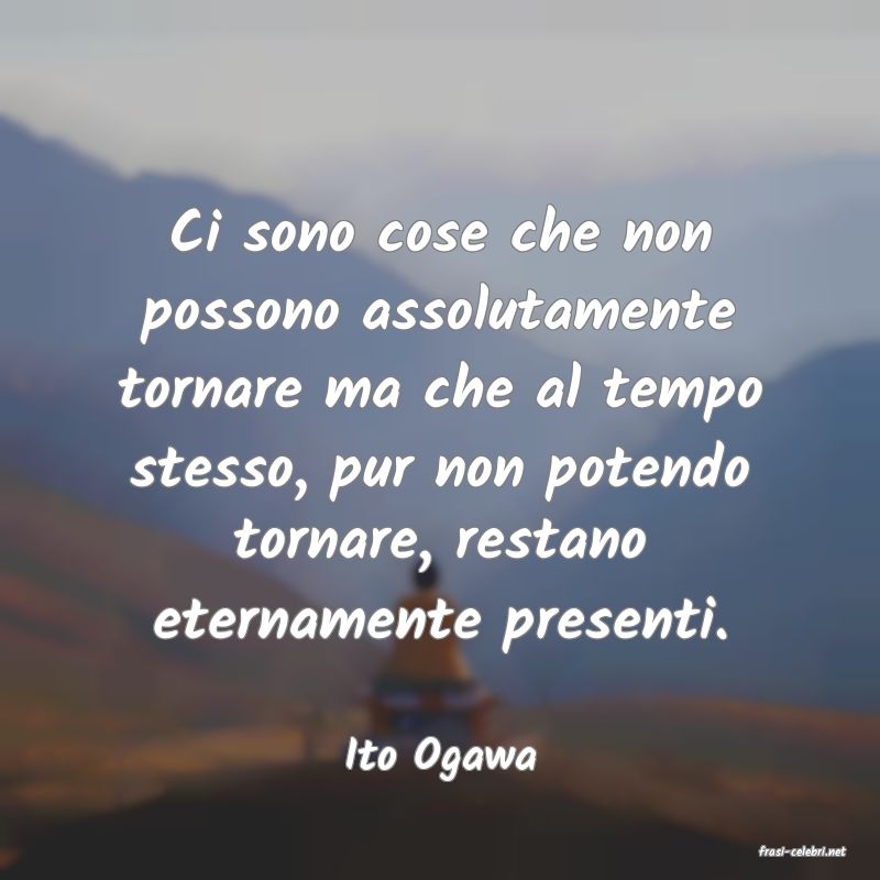 frasi di  Ito Ogawa
