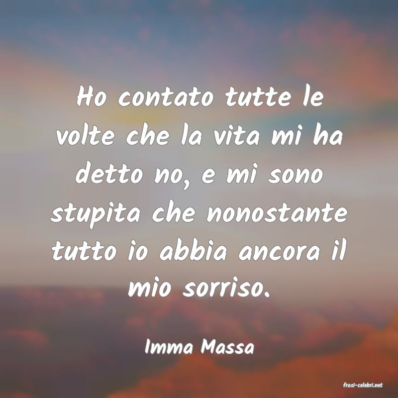 frasi di  Imma Massa
