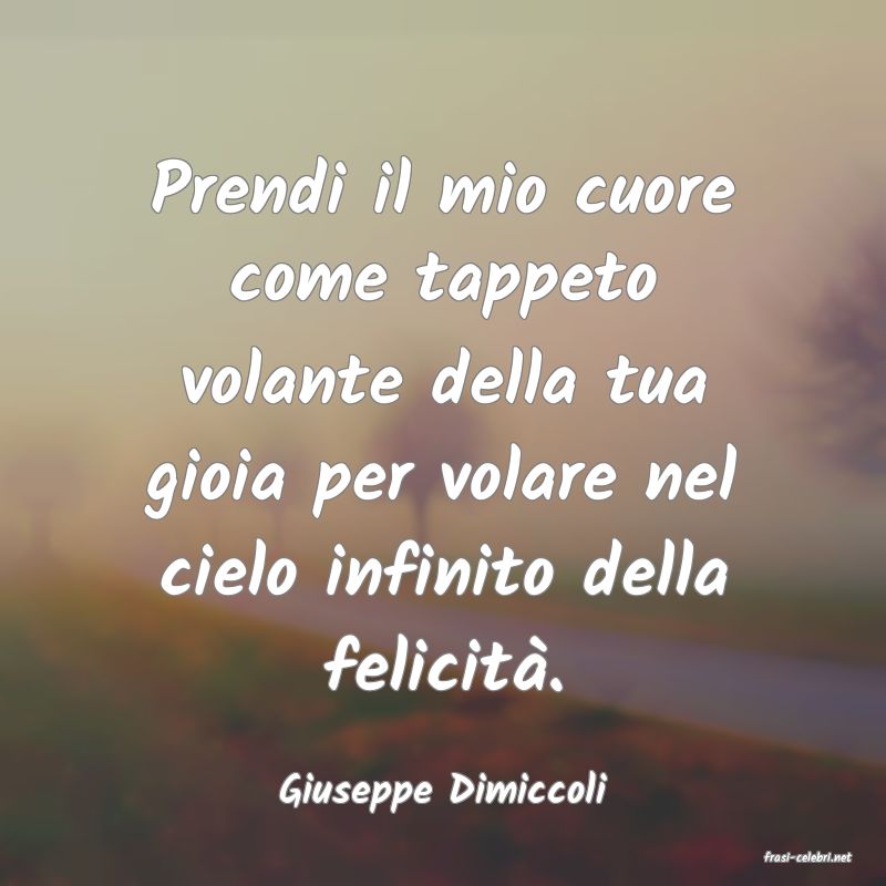 frasi di Giuseppe Dimiccoli