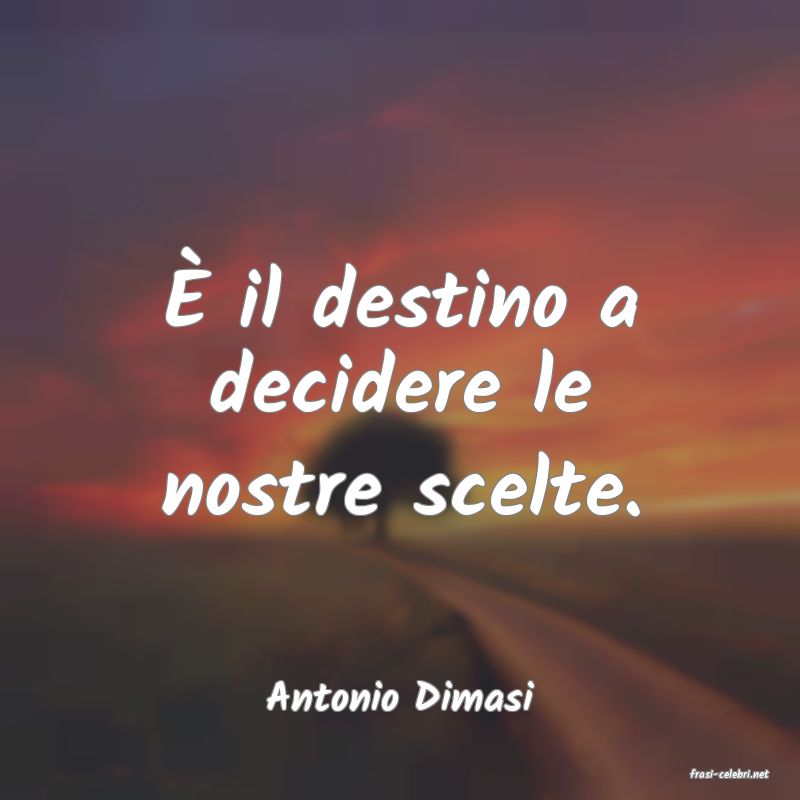 frasi di  Antonio Dimasi
