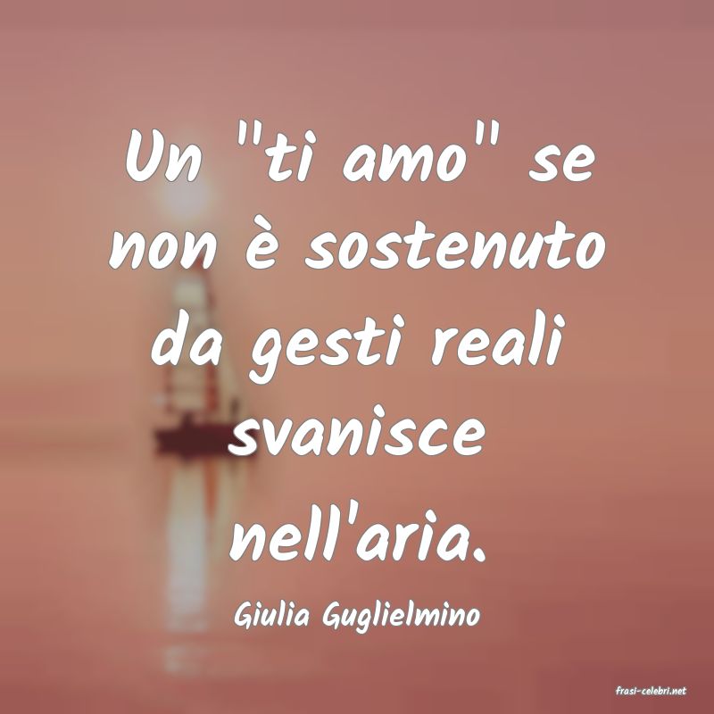 frasi di  Giulia Guglielmino
