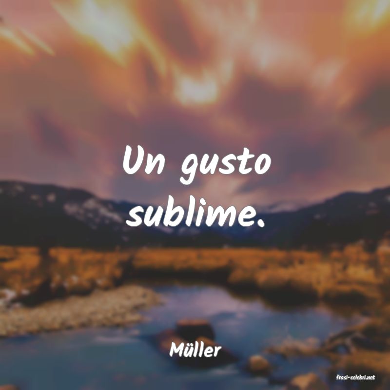 frasi di Mller